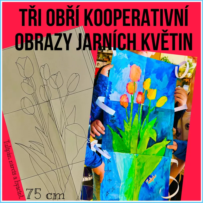 3 kooperativní obrazy na motivy jarních květin. Mišákova třída