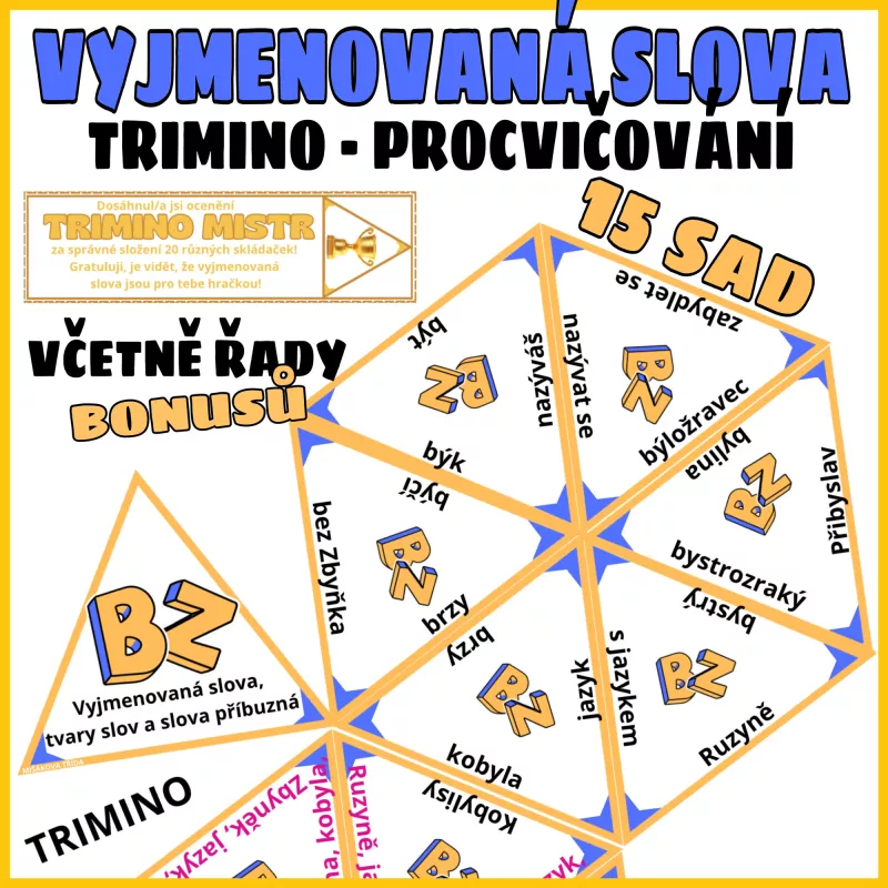 Opakování vyjmenovaných slov po Z, doplněná B ve formě Trimina. Mišákova třída