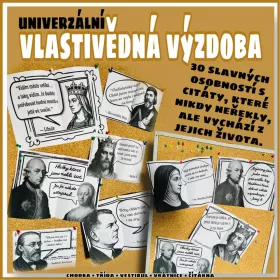 Poutavé plakáty s (ne)citáty historických osobností - Mohli to říct, řekli?