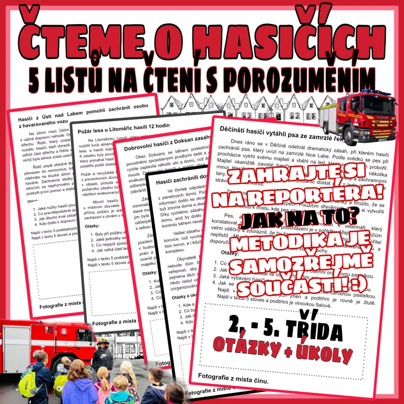 Zajímavé čtení s porozuměním na téma - hasiči. Mišákova třída