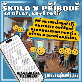Venku prší! - škola v přírodě, hry a aktivity Mišákova třída